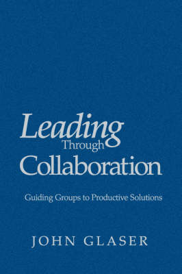 Leading Through Collaboration