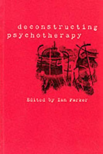 Deconstructing Psychotherapy