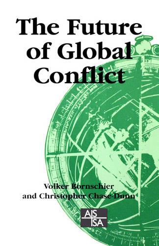 The Future of Global Conflict