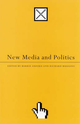 New Media and Politics