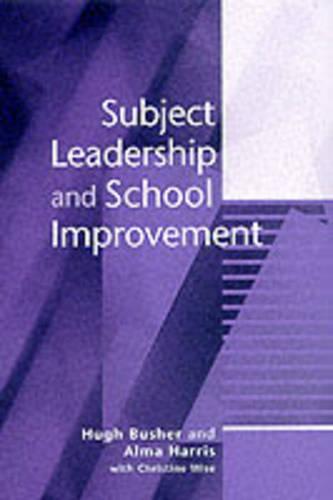 Subject Leadership and School Improvement