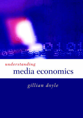 Understanding Media Economics