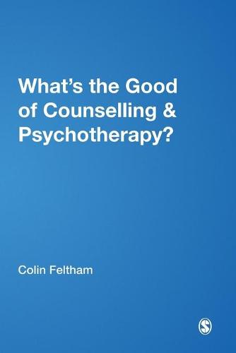 What′s the Good of Counselling & Psychotherapy?