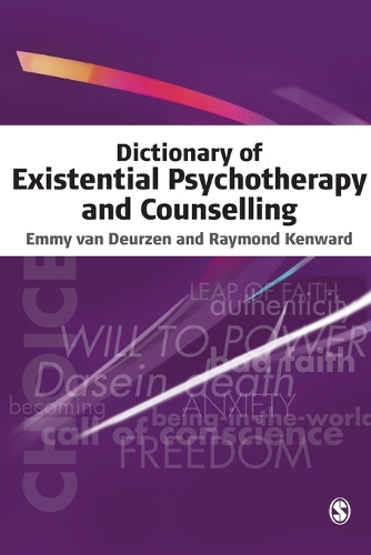 Dictionary of Existential Psychotherapy and Counselling