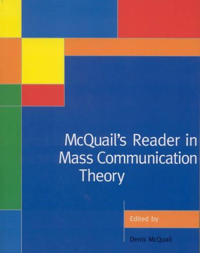 McQuail′s Reader in Mass Communication Theory