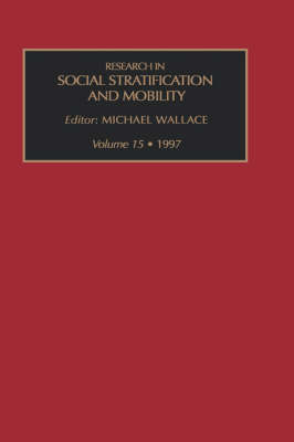 Research in Social Stratification and Mobility: v. 15