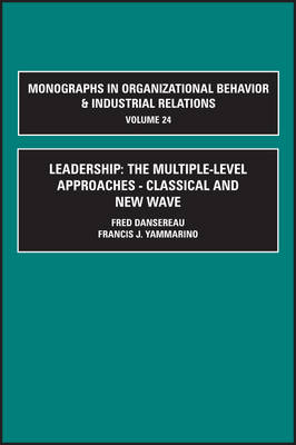 Leadership: The Multiple-Level Approaches