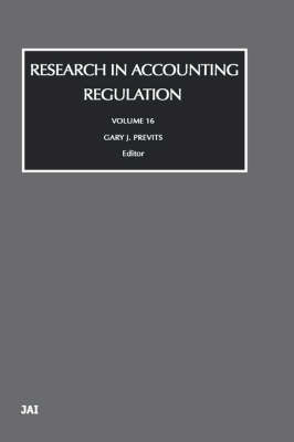 Research in Accounting Regulation: Volume 16