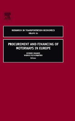 Procurement and Financing of Motorways in Europe Volume 15