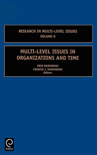 Multi-Level Issues in Organizations and Time