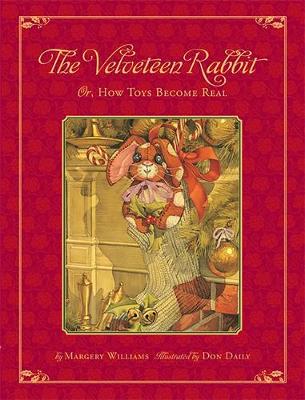 The Classic Tale of the Velveteen Rabbit