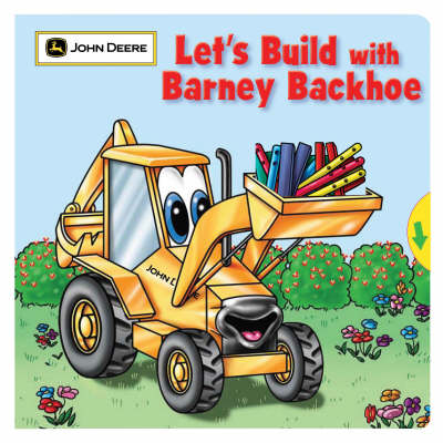 Let's Build with Barney Backhoe