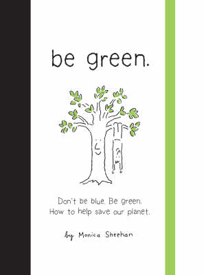 Be Green