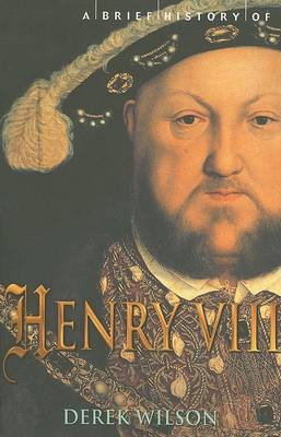 A Brief History of Henry VIII
