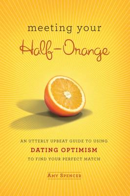 Meeting Your Half Orange