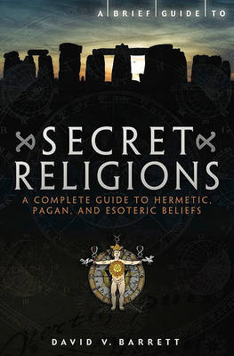 Brief Guide to Secret Religions