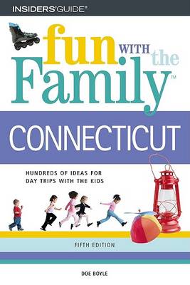 Fun With the Family in Connecticut