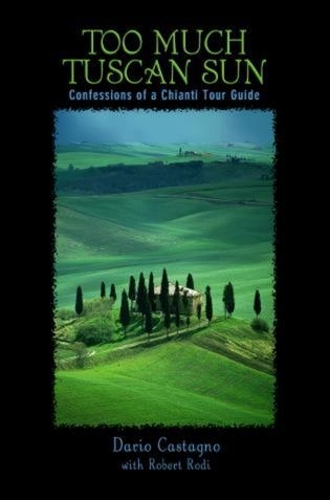 Too Much Tuscan Sun