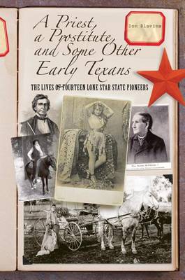 A Priest, a Prostitute, and Some Other Early Texans