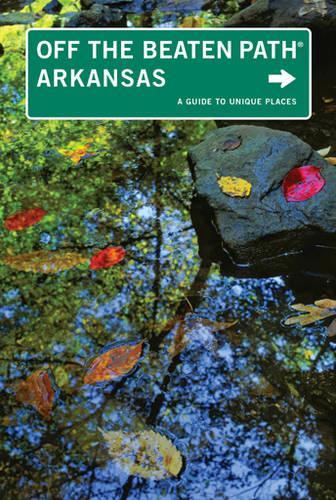 Arkansas Off the Beaten Path®