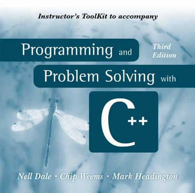 Programming and Problem Solving with C++: Instructor's Toolkit