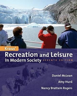 Kraus' Recreation & Leisure in Modern Society 7e