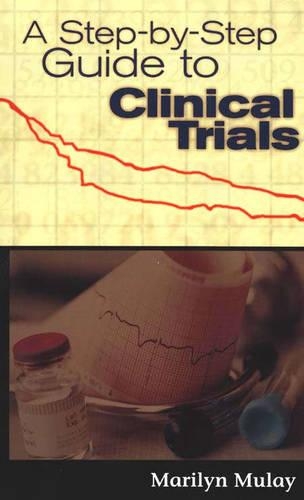 A Step-by-Step Guide to Clinical Trials
