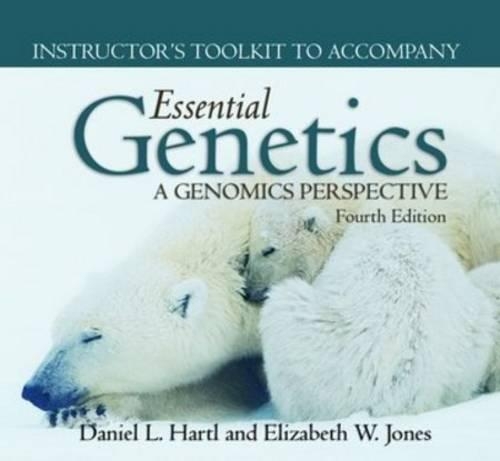 Essential Genetics: a Genomics Perspective, Fourth Edition
