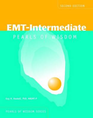 EMT-Intermediate: Pearls Of Wisdom
