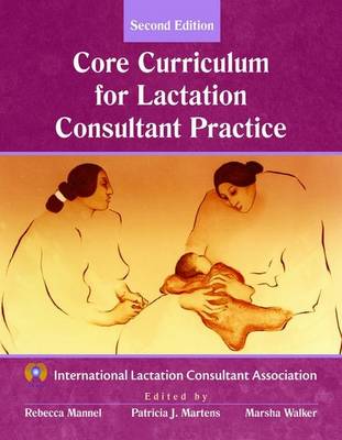 Core Curriculum for Lactation Consultant Practice