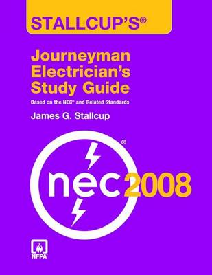 Stallcup's Journeyman Electrician's Study Guide 2008