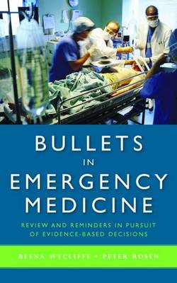 Bullets in Emergency Medicine