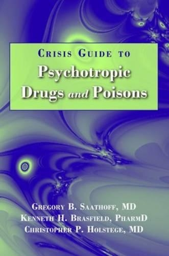 Crisis Guide to Psychotropic Drugs and Poisons