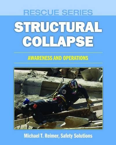 Rescue Series: Structural Collapse: Awareness And Operations
