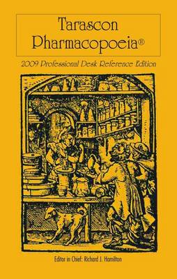 Tarascon Pocket Pharmacopoeia 2009: Professional Desk Reference Edition