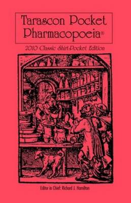 Tarascon Pocket Pharmacopoeia 2010 Classic Shirt-Pocket Edition