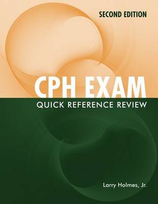 CPH Exam Quick Reference Review