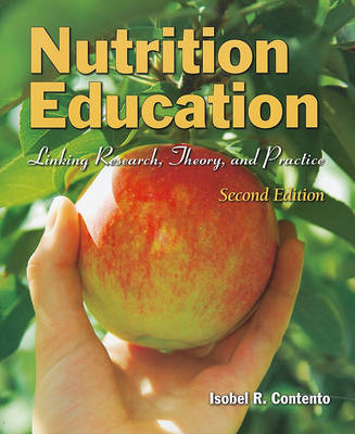 Nutrition Education: Linking Research, Theory, And Practice