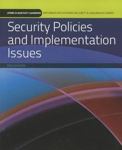 Security Policies And Implementation Issues