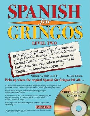 Spanish for Gringos Level Two with 2 Audio CDs