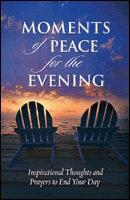 Moments of Peace for the Evening