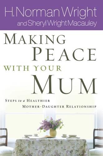 Making Peace with Your Mom