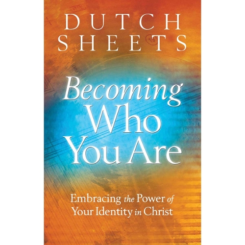 Becoming Who You Are – Embracing the Power of Your Identity in Christ