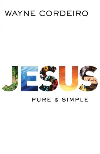 Jesus – Pure and Simple