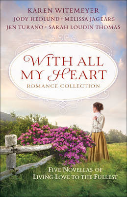 With All My Heart Romance Collection