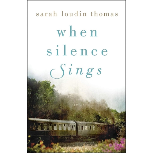 When Silence Sings – A Novel