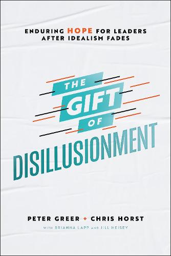 The Gift of Disillusionment