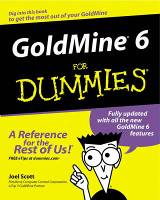 GoldMine 6 for Dummies