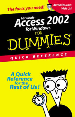 Access 2002 For Dummies: Quick Reference