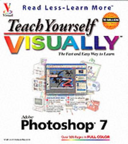 Teach Yourself Visually Photoshop 7